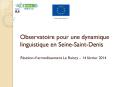 Observatoire pour une dynamique linguistique en Seine-Saint-Denis PowerPoint PPT Presentation