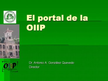 El portal de la OIIP