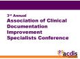3rd Annual Association of Clinical Documentation Improvement Specialists Conference PowerPoint PPT Presentation