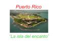 Puerto Rico PowerPoint PPT Presentation