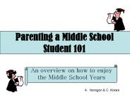 Parenting a Middle School Student 101
