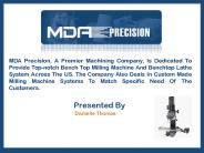 MDAPrecision LLC -Milling Machines