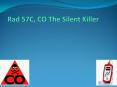 Rad 57C, CO The Silent Killer PowerPoint PPT Presentation