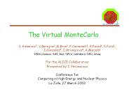 The Virtual MonteCarlo