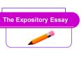 The Expository Essay PowerPoint PPT Presentation