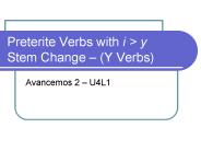 Preterite Verbs with i > y Stem Change 