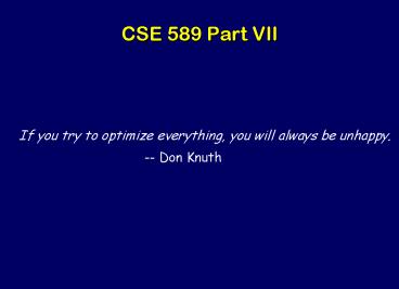 CSE 589 Part VII