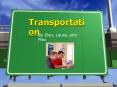 Transportation PowerPoint PPT Presentation