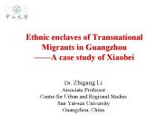 Ethnic enclaves of Transnational Migrants in Guangzhou 