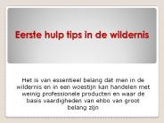 Eerste hulp tips in de wildernis