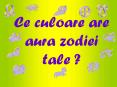 Ce culoare are aura zodiei tale ? PowerPoint PPT Presentation
