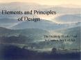 Elements and Principles of Design PowerPoint PPT Presentation