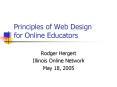 Principles of Web Design for Online Educators PowerPoint PPT Presentation
