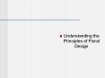 Understanding the Principles of Floral Design PowerPoint PPT Presentation