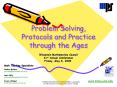 Problem Solving, Protocols and Practice through the Ages PowerPoint PPT Presentation