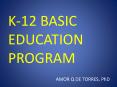 K-12 BASIC EDUCATION PROGRAM PowerPoint PPT Presentation