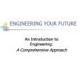 ENGINEERING YOUR FUTURE PowerPoint PPT Presentation