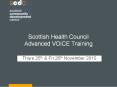 Scottish Health Council Advanced VOiCE Training PowerPoint PPT Presentation