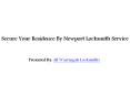 Secure Your Residence by Newport Locksmith Service PowerPoint PPT Presentation