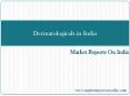 Dermatologicals in India by Market Reports on India PowerPoint PPT Presentation