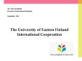 The University of Eastern Finland International Cooperation PowerPoint PPT Presentation