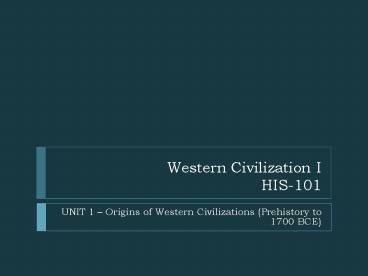 Western Civilization I HIS-101