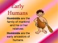 Early Humans PowerPoint PPT Presentation