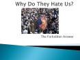 Why Do They Hate Us? PowerPoint PPT Presentation