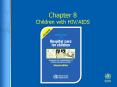 Chapter 8 Children with HIV/AIDS PowerPoint PPT Presentation