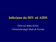 Infezione da HIV ed AIDS PowerPoint PPT Presentation