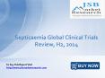 JSB Market Research: Septicaemia Global Clinical Trials Review, H2, 2014 PowerPoint PPT Presentation