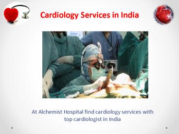 Best Cardiology Services in India