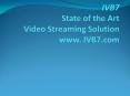 Video Streaming Equipment PowerPoint PPT Presentation