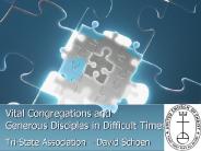 Vital Congregations and Generous Disciples in Difficult Times
