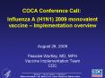 Influenza A (H1N1) 2009 monovalent vaccine  PowerPoint PPT Presentation