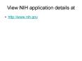 View NIH application details at PowerPoint PPT Presentation