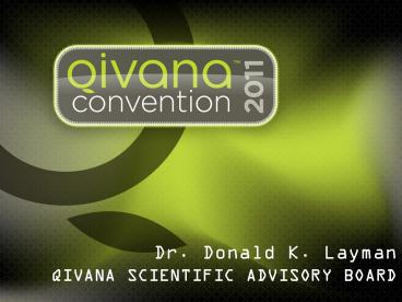 Dr. Donald K. Layman