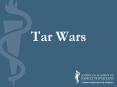 Tar Wars PowerPoint PPT Presentation