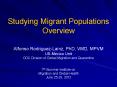 Studying Migrant Populations Overview PowerPoint PPT Presentation