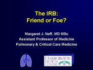 The IRB: Friend or Foe?