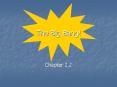 The Big Bang! PowerPoint PPT Presentation
