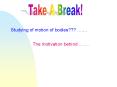 Take A Break! PowerPoint PPT Presentation