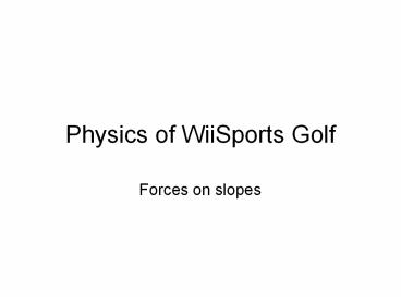 Physics of WiiSports Golf