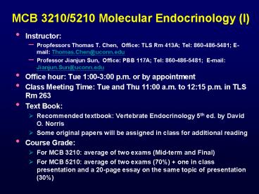 MCB 3210/5210 Molecular Endocrinology (I)