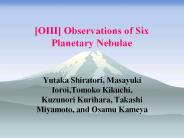 [OIII] Observations of Six Planetary Nebulae