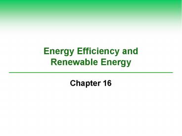 Energy Efficiency and Renewable Energy