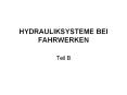 HYDRAULIKSYSTEME BEI FAHRWERKEN PowerPoint PPT Presentation