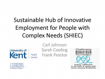 Sustainable Hub of Innovative Employment for People with Complex Needs (SHIEC)