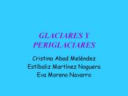 GLACIARES Y PERIGLACIARES