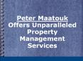 Peter Maatouk Offers Unparalleled Property Management Services PowerPoint PPT Presentation